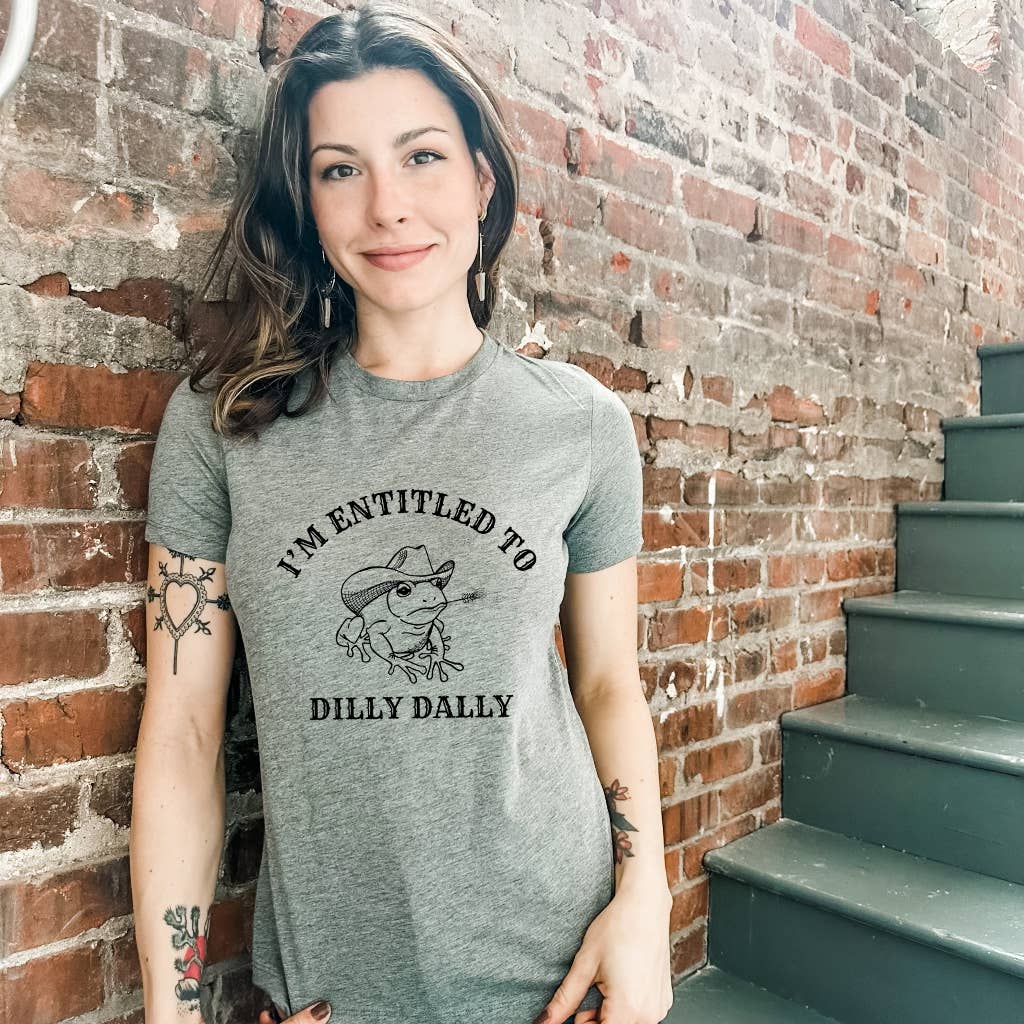 Entitled to Dilly Dally - Funny Women's Crew Tee: Kelly Green (Black Ink) / Medium